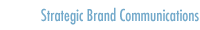 Strategic Brand Communications